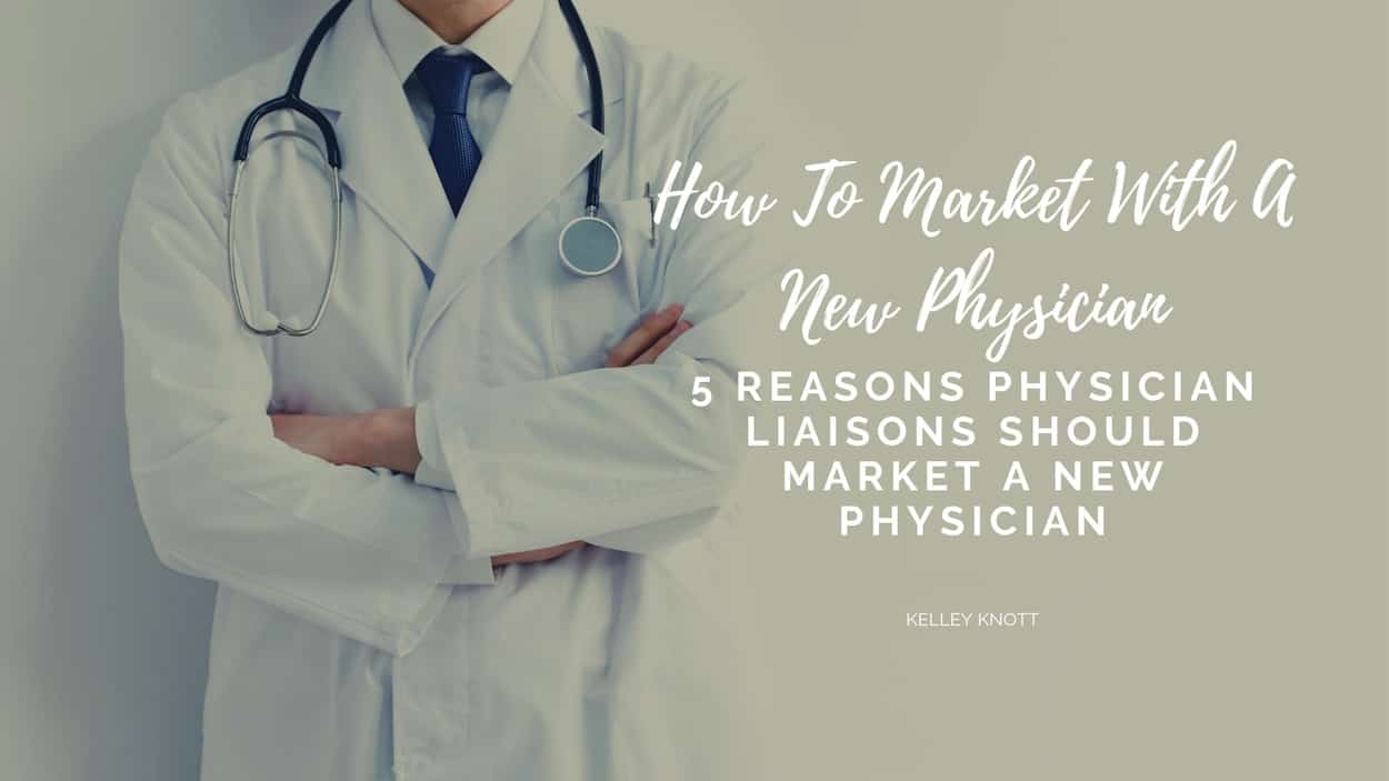 How to Market a New Physician