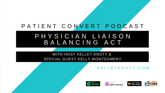 Physician Liaison Balancing Act #118