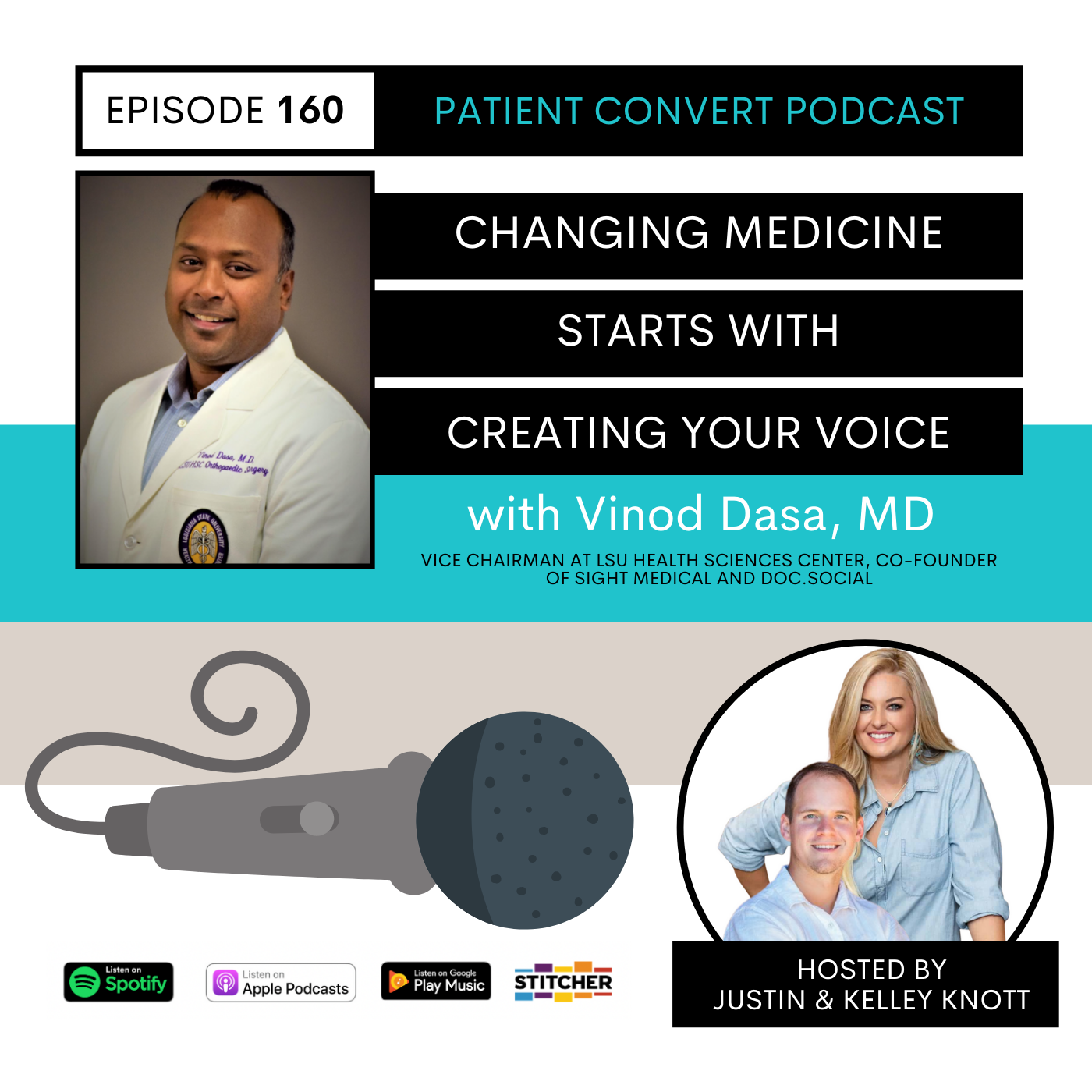 Changing Medicine Starts with Creating your Voice with Vinod Dasa, MD #160